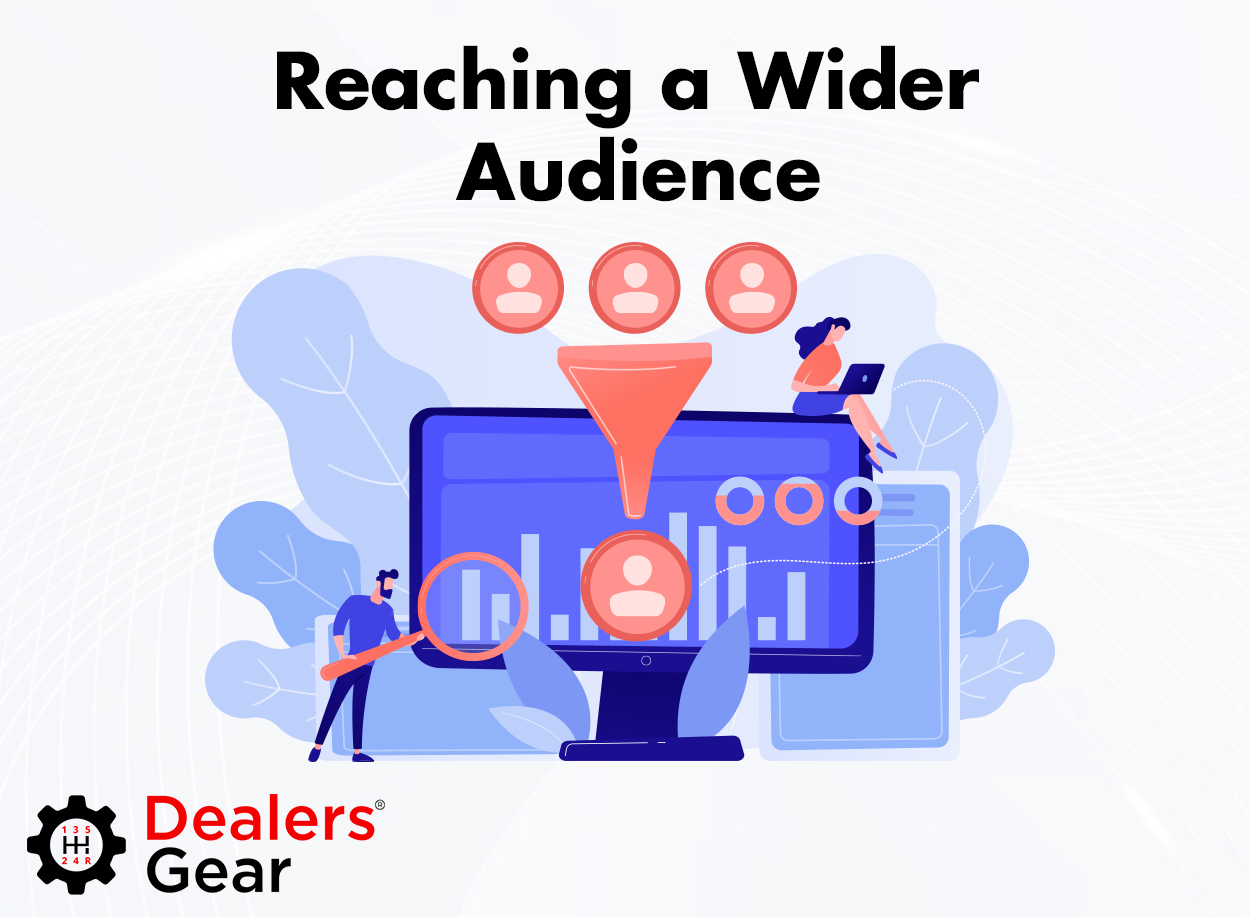 4 Ways Your Automotive Business Can Reach To A Wider Audience